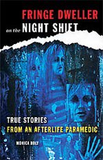 fringe dweller on the night shift book